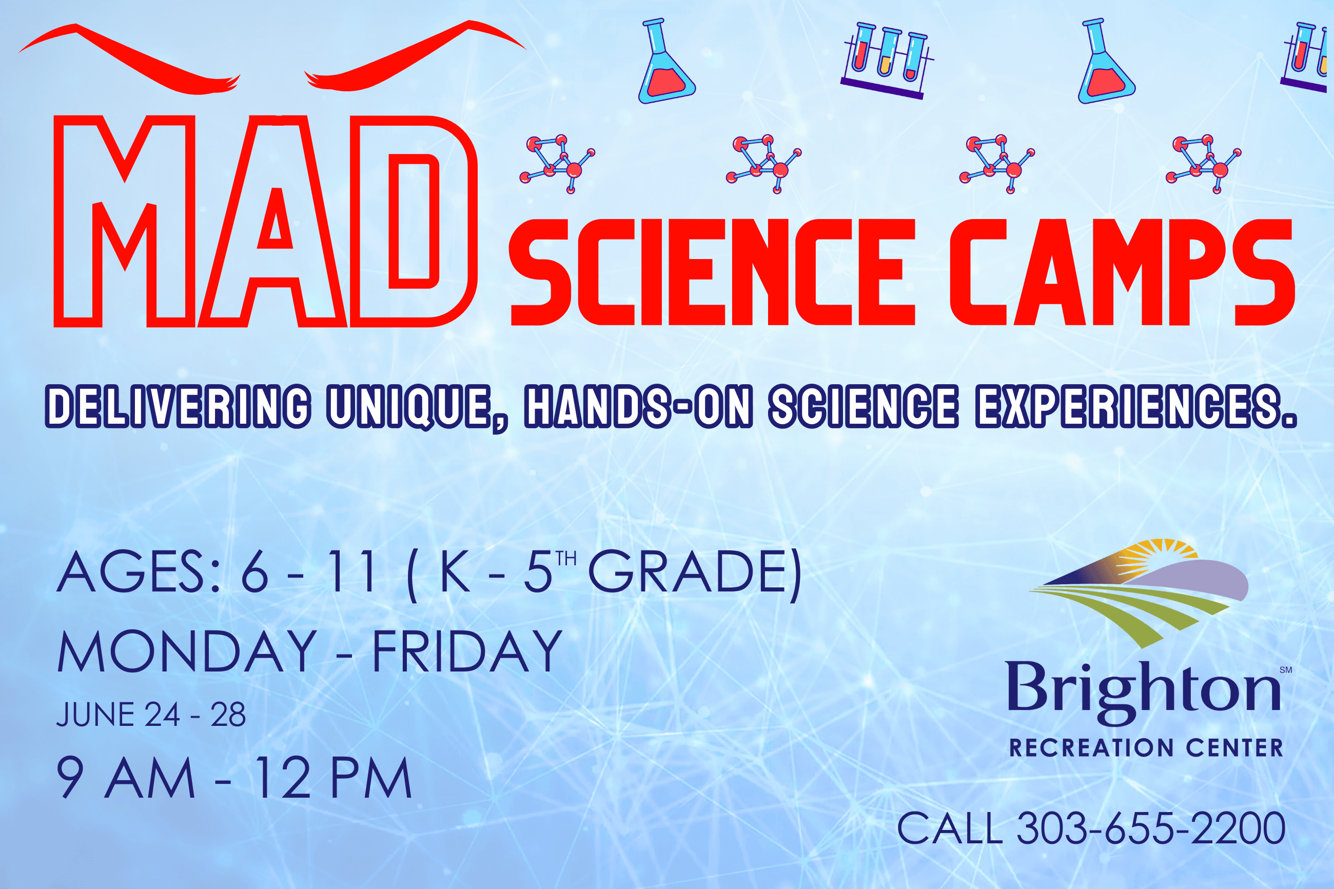 science camp from June 24 to 28 at 9 am to 12 pm. Ages 6 to 11 